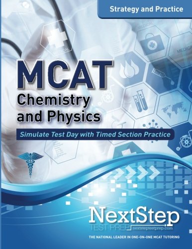Book Cover MCAT Chemistry and Physics: Strategy and Practice: Timed Practice for the Revised MCAT