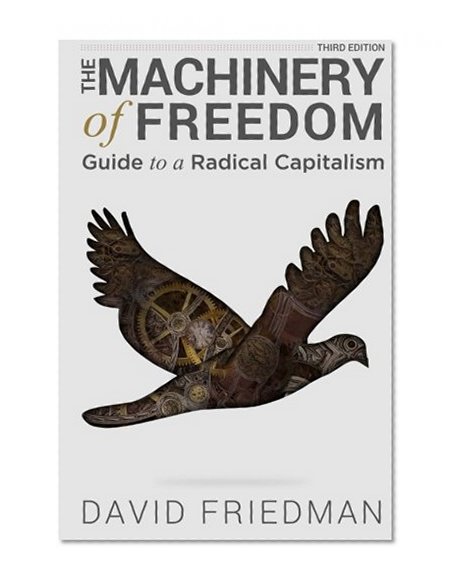 Book Cover The Machinery of Freedom: Guide to a Radical Capitalism