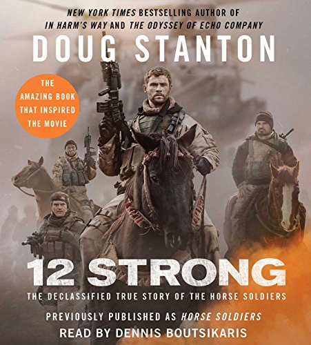 Book Cover 12 Strong: The Declassified True Story of the Horse Soldiers
