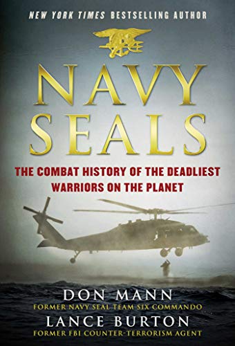 Book Cover Navy SEALs: The Combat History of the Deadliest Warriors on the Planet