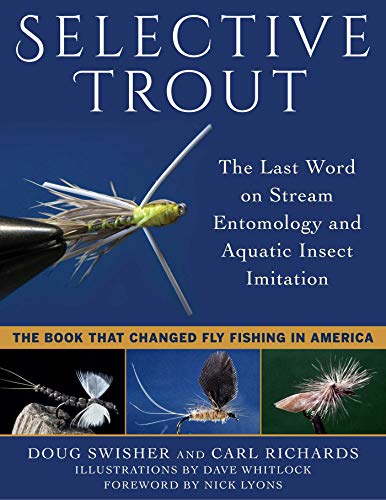 Book Cover Selective Trout: The Last Word on Stream Entomology and Aquatic Insect Imitation