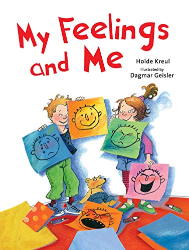 Book Cover My Feelings and Me (The Safe Child, Happy Parent Series)