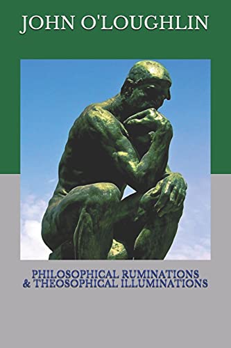 Book Cover Philosophical Ruminations & Theosophical Illuminations
