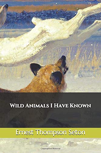 Book Cover Wild Animals I Have Known