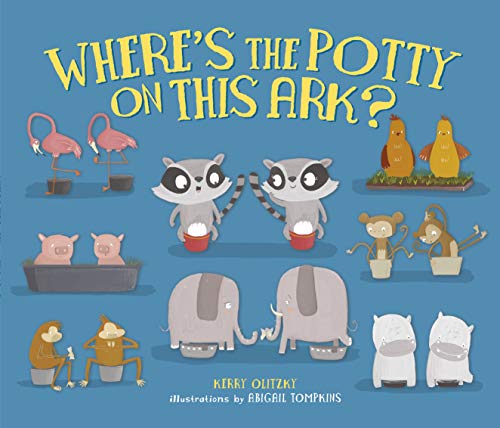 Book Cover Where's the Potty on This Ark?