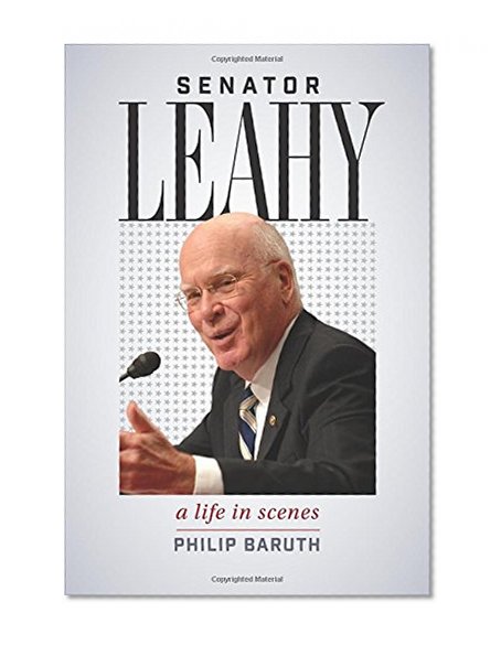 Book Cover Senator Leahy: A Life in Scenes