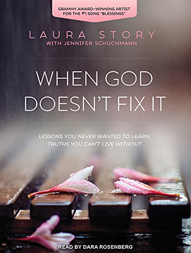 Book Cover When God Doesn't Fix It: Lessons You Never Wanted to Learn, Truths You Can't Live Without