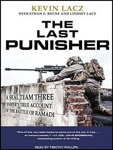 Book Cover The Last Punisher: A SEAL Team THREE Sniper's True Account of the Battle of Ramadi