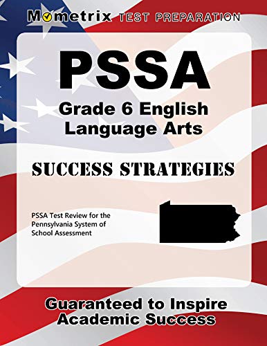 Book Cover PSSA Grade 6 English Language Arts Success Strategies Study Guide: PSSA Test Review for the Pennsylvania System of School Assessment