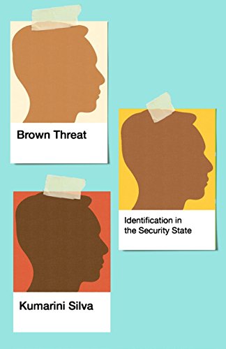 Book Cover Brown Threat: Identification in the Security State (Posthumanities)