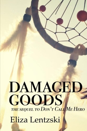 Book Cover Damaged Goods (Don't Call Me Hero) (Volume 2)