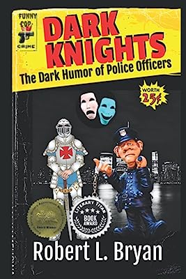 Book Cover Dark Knights: The Dark Humor of Police Officers