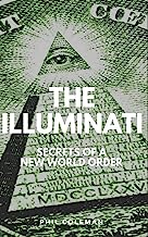 Book Cover THE ILLUMINATI: Secrets of a New World Order - Conspiracy Theories Book