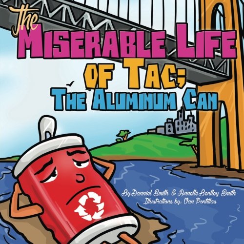 Book Cover The Miserable Life of Tac: The Aluminum Can
