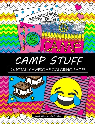 Book Cover Camp Stuff 24 Page Coloring Book: 24 Totally Awesome Coloring Pages