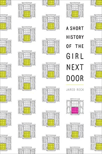 Book Cover A Short History of the Girl Next Door