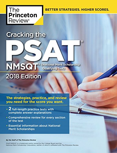 Book Cover Cracking the PSAT/NMSQT with 2 Practice Tests, 2018 Edition: The Strategies, Practice, and Review You Need for the Score You Want (College Test Preparation)
