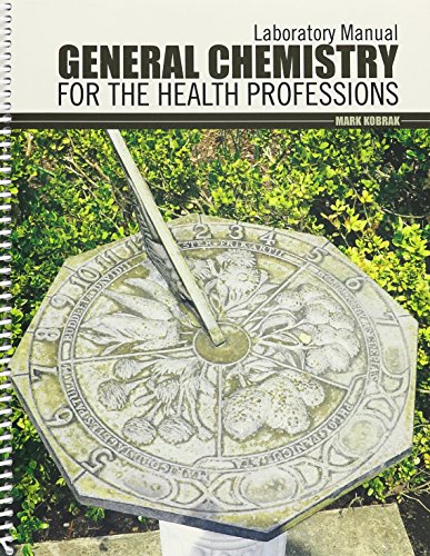 Book Cover Laboratory Manual: General Chemistry for the Health Professions