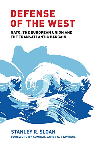 Book Cover Defense of the West: NATO, the European Union and the transatlantic bargain