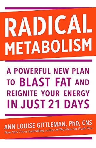 Book Cover Radical Metabolism: A powerful plan to blast fat and reignite your energy in just 21 days
