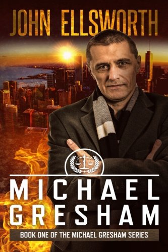 Book Cover Michael Gresham (Michael Gresham Legal Thriller Series) (Volume 1)