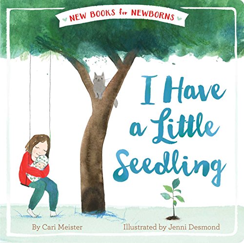 Book Cover I Have a Little Seedling (New Books for Newborns)