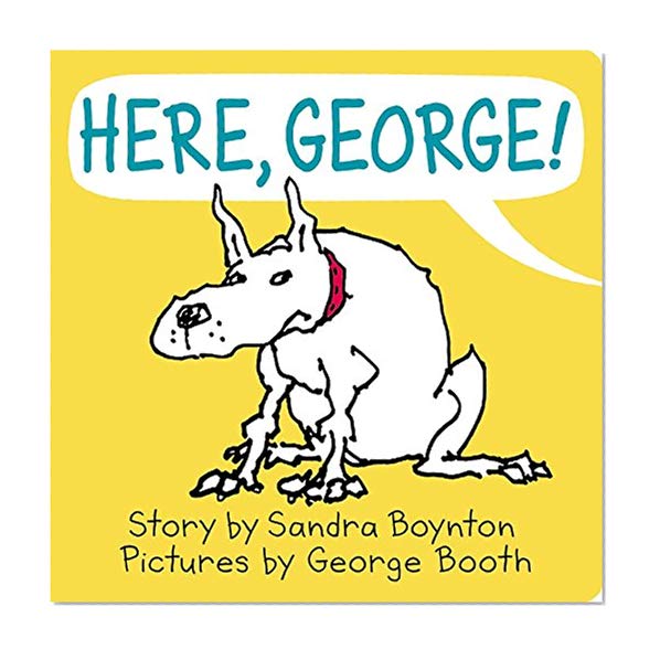 Book Cover Here, George! (Sandra Boynton Board Books)