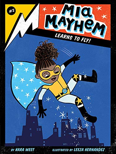 Book Cover Mia Mayhem Learns to Fly! (Volume 2)