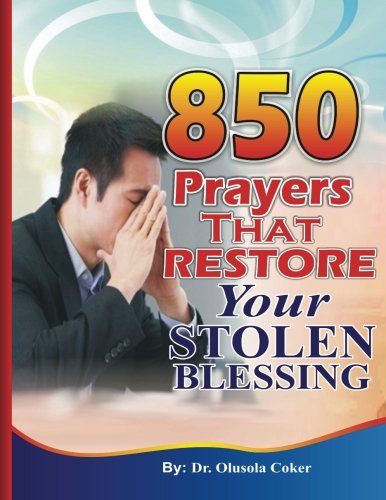Book Cover 850 Prayers That Restore  Your stolen Blessing