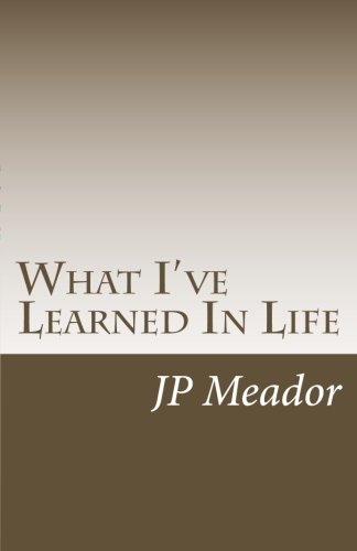 Book Cover What I've Learned In Life