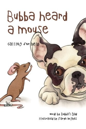 Book Cover Bubba Heard a Mouse (Calling for Help)