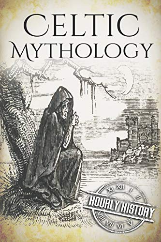 Book Cover Celtic Mythology: A Concise Guide to the Gods, Sagas and Beliefs
