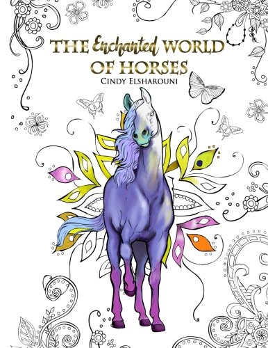 Book Cover The Enchanted World of Horses: Adult Coloring Book