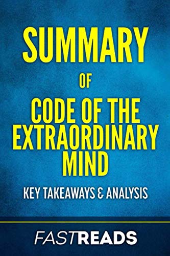 Book Cover Summary of Code of the Extraordinary Mind: Includes Key Takeaways & Analysis