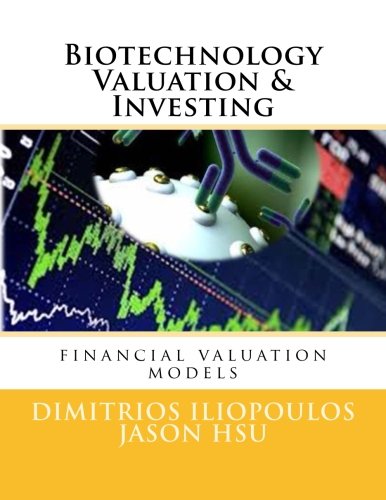Book Cover Biotechnology Valuation & Investing: Biotech Valuation & Investing