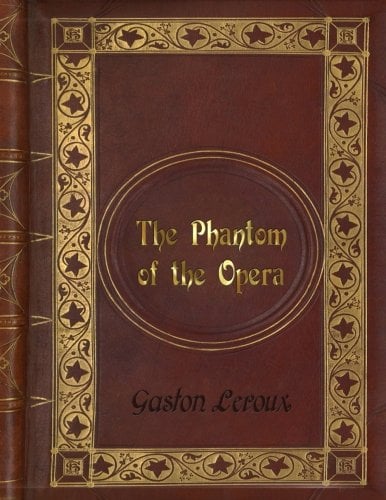 Book Cover Gaston Leroux - The Phantom of the Opera