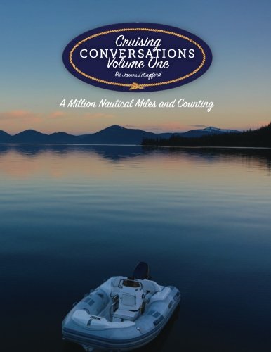 Book Cover Cruising Conversations: a million nautical miles and counting, Volume One
