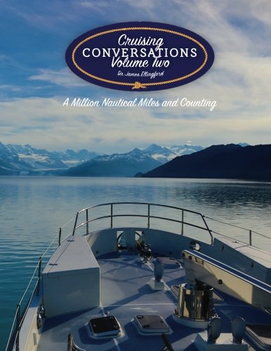 Book Cover Cruising Conversations: a million nautical miles and counting, Volume Two