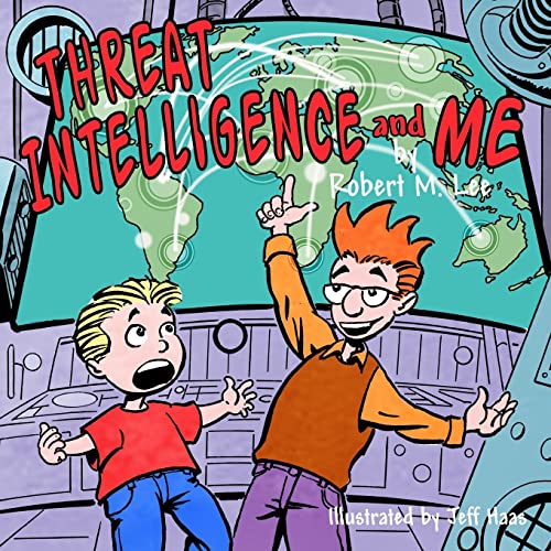 Book Cover Threat Intelligence and Me: A Book for Children and Analysts