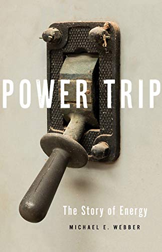 Book Cover Power Trip: The Story of Energy