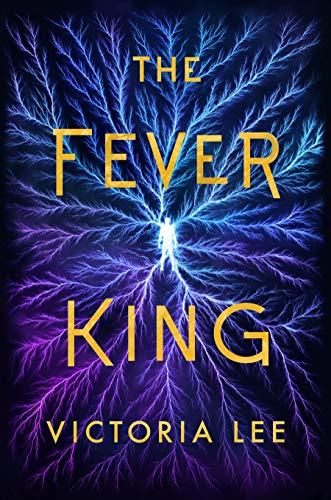 Book Cover The Fever King (Feverwake)