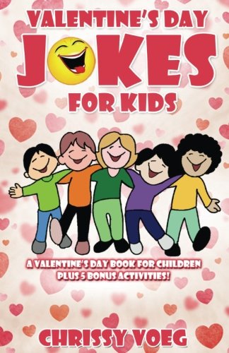 Book Cover Valentine's Day Jokes for Kids: A Valentine's Day Book for Children