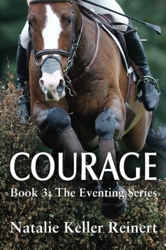 Book Cover Courage (The Eventing Series) (Volume 3)