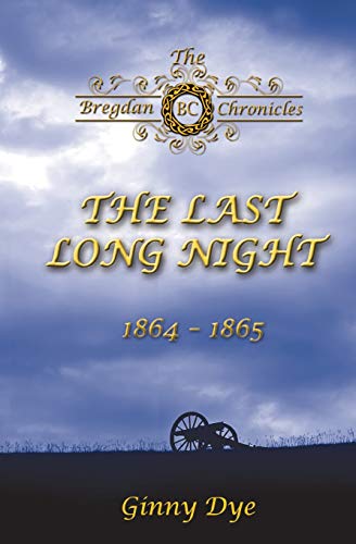 Book Cover The Last, Long Night (#5 in the Bregdan Chronicles Historical Fiction Romance Series)