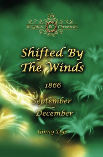 Book Cover Shifted By The Winds (# 8 in the Bregdan Chronicles Historical Fiction Romance Series) (Volume 8)