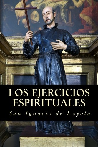 Book Cover Los ejercicios espirituales de San Ignacio de Loyola