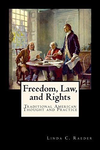 Book Cover Freedom, Law, and Rights (Freedom and American Society) (Volume 1)