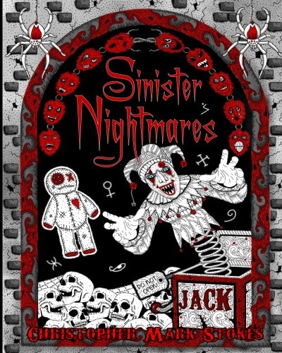 Book Cover Sinister Nightmares: Horror Adult Colouring Book: Stress Relieving Horror Colouring