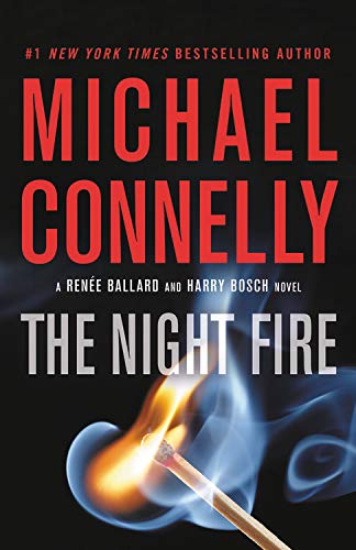 Book Cover The Night Fire (A Renée Ballard and Harry Bosch Novel)