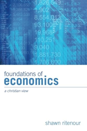 Book Cover Foundations of Economics: A Christian View